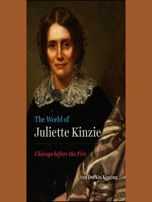 cover image of The World of Juliette Kinzie
